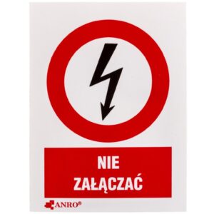 Samoprzylepna tabliczka ostrzegawcza /NIE ZAŁĄCZAĆ 52X74/ 3EZA/Q1/F - obrazek 1