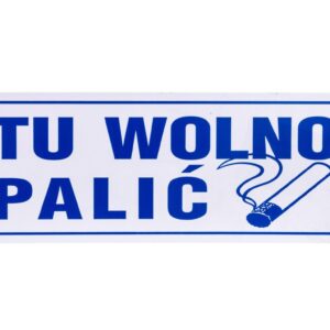 Tabliczka ostrzegawcza PCV /Tu wolno palić/ 50/T/P - obrazek 1
